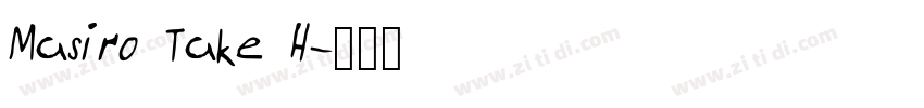 Masiro Take H字体转换